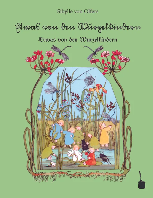 Die Wurzelkinder - Sütterlin & Fraktur  