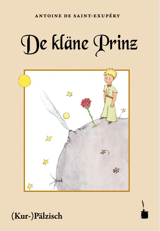 Der kleine Prinz - (Kur-)Pfälzisch De kläne Prinz 