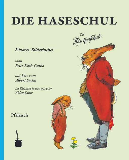 Die Häschenschule - (Kur-)Pfälzisch Die Haseschul 