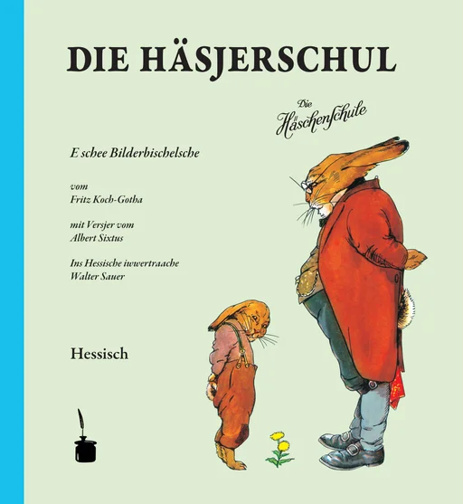 Die Häschenschule - Hessisch Die Häsjerschul 