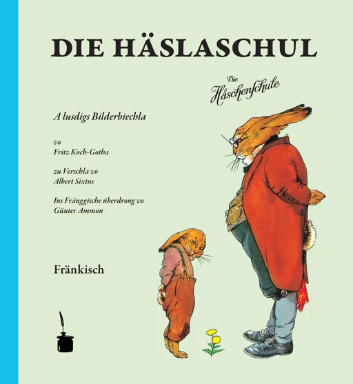 Die Häschenschule - Fränkisch Die Häslaschul 