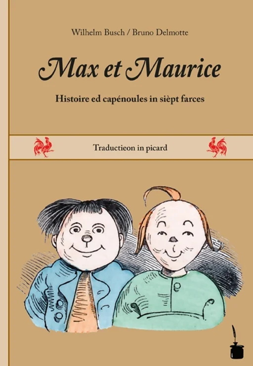 Max und Moritz - Picard Tournai Max et Maurice Histoire ed capénoules in sièpt farces