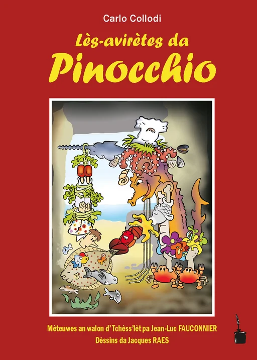 Lès-avirètes da Pinocchio Die Abenteuer des Pinocchio - Wallon 